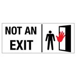 Not an Exit 7" x 17" Sign - Graphic